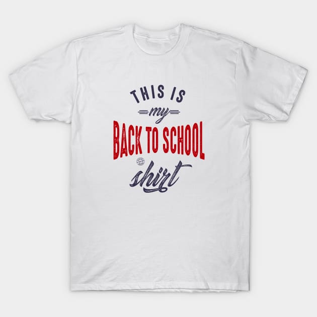 This is my back to school shirt T-Shirt by C_ceconello
